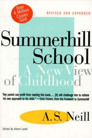 Kniha Summerhill School Alexander Neill