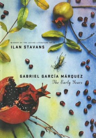 Kniha Gabriel Garcia Marquez Ilan Stavans