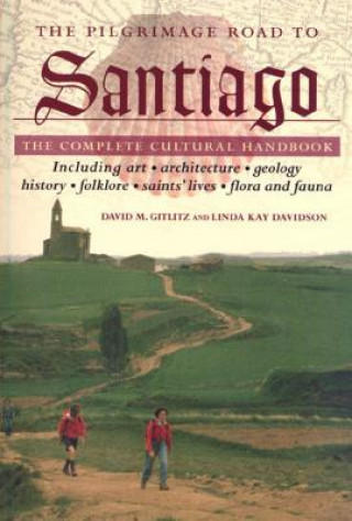 Könyv Pilgrimage Road to Santiago Linda Kay Davidson