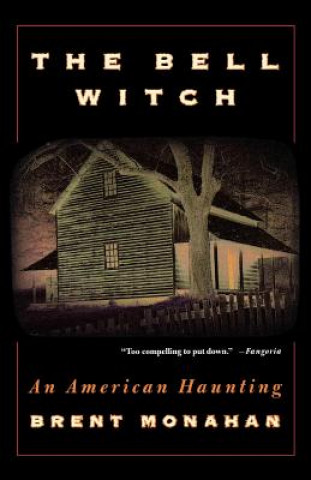 Book AN AMERICAN HAUNTING Brent Monahan