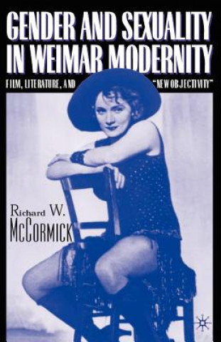 Buch Gender and Sexuality in Weimar Modernity Richard McCormick