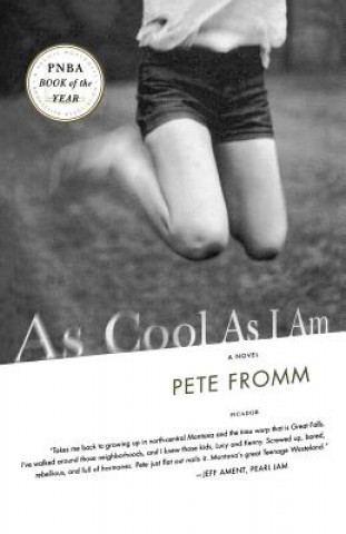 Book As Cool as I Am Pete Fromm