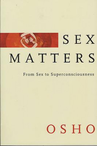 Kniha Sex Matters Osho