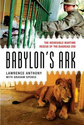 Книга Babylon's Ark Lawrence Anthony