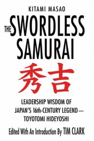 Könyv Swordless Samurai Kitami Masao