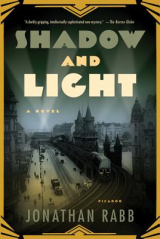 Könyv Shadow and Light Jonathan Rabb