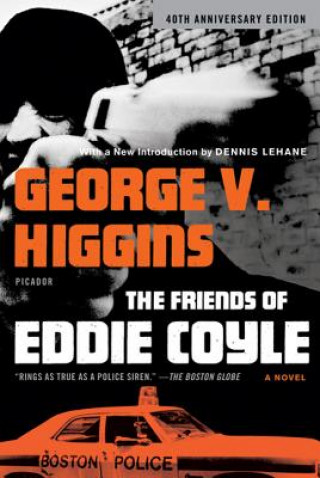 Kniha Friends of Eddie Coyle George V Higgins