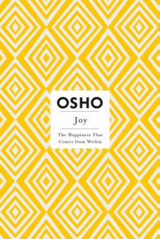 Kniha Joy Osho Rajneesh