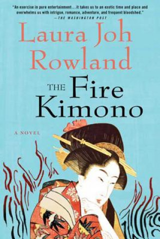 Kniha Fire Kimono Laura Joh Rowland
