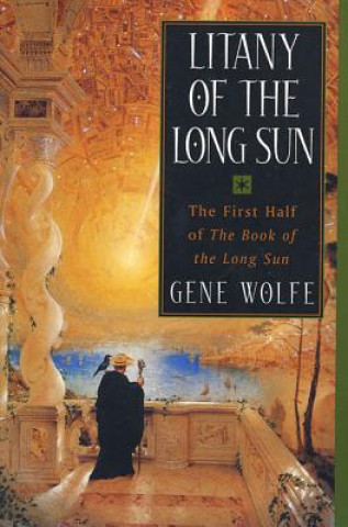 Książka LITANY OF THE LONG SUN Gene Wolfe