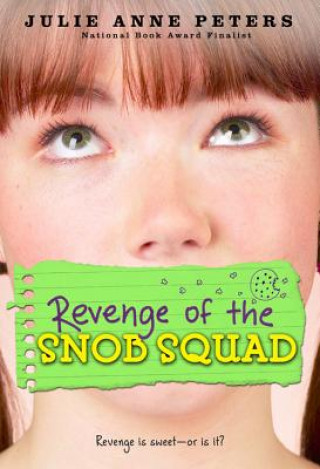 Carte Revenge Of The Snob Squad Julie Peters