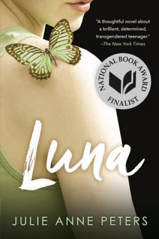 Carte Luna: A Novel Julie Anne Peters