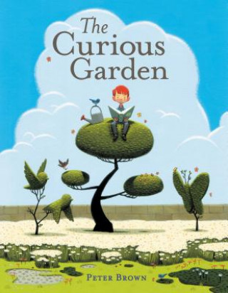 Kniha Curious Garden Peter Brown