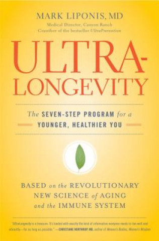 Kniha Ultralongevity Mark Liponis