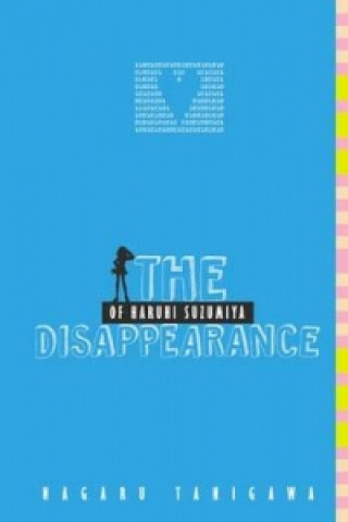 Könyv Disappearance of Haruhi Suzumiya (light novel) Nagaru Tanigawa