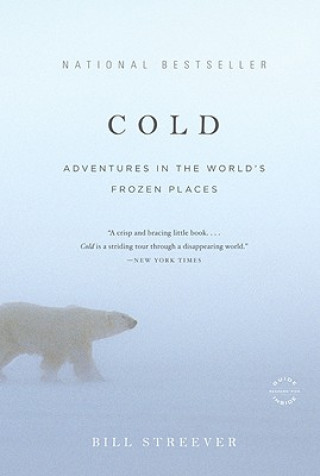 Libro Cold Bill Streever