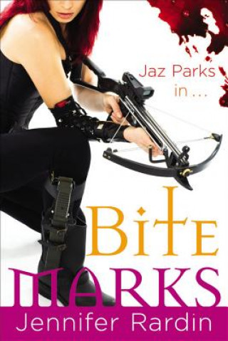 Carte Bite Marks Jennifer Rardin