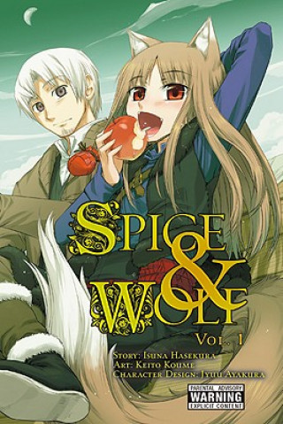Kniha Spice and Wolf, Vol. 1 (manga) Isuna Hasekura