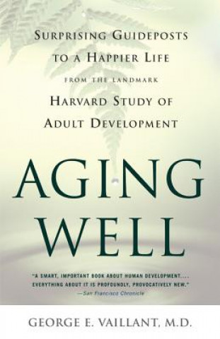 Книга Aging Well George Vaillant