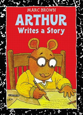 Könyv Arthur Writes A Story Marc Brown