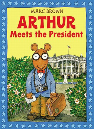 Carte Arthur Meets The President Marc Brown