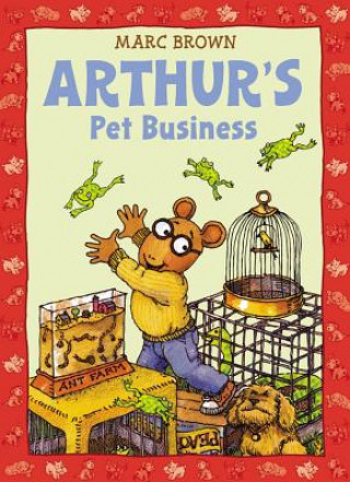 Kniha Arthur's Pet Business Marc Brown