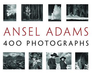 Kniha Ansel Adams' 400 Photographs Ansel Adams