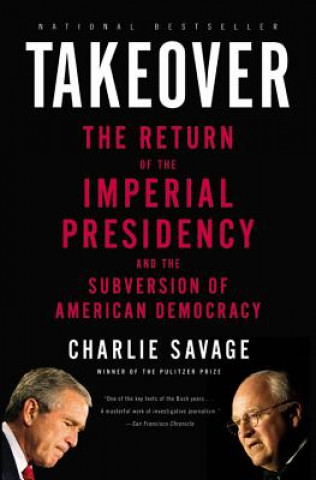 Knjiga Takeover Charlie Savage