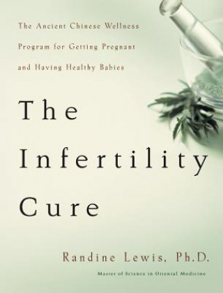 Книга Infertility Cure Randine Lewis