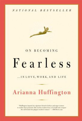 Kniha On Becoming Fearless Arianna Huffington