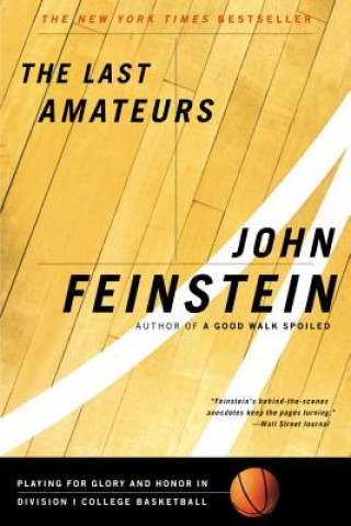 Könyv Last Amateurs John Feinstein