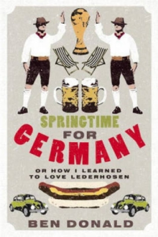 Book Springtime For Germany Ben Donald