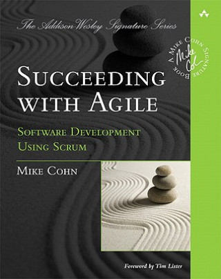 Kniha Succeeding with Agile Mike Cohn