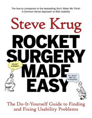 Kniha Rocket Surgery Made Easy Steve Krug