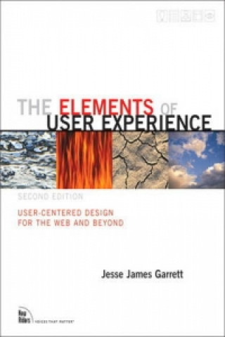 Knjiga Elements of User Experience, The Jesse James Garrett