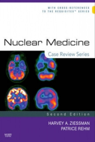 Carte Nuclear Medicine: Case Review Series Harvey Ziessman
