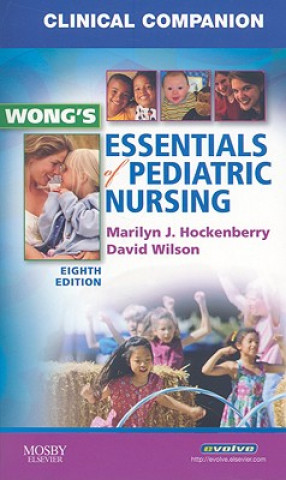 Kniha Clinical Companion for Wong's Essentials of Pediatric Nursing Marilyn Hockenberry