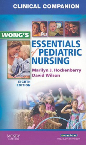 Książka Clinical Companion for Wong's Essentials of Pediatric Nursing Marilyn Hockenberry