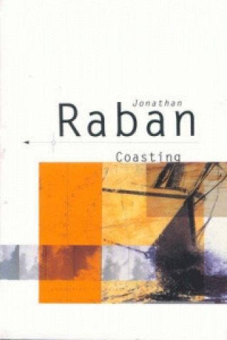 Livre Coasting Jonathan Raban