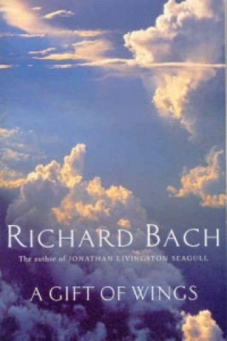 Kniha Gift of Wings Richard Bach