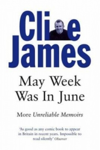 Kniha May Week Was In June Clive James