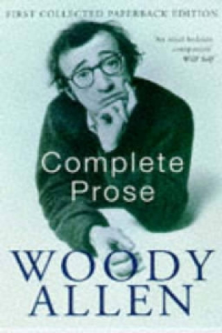 Könyv Complete Prose Woody Allen