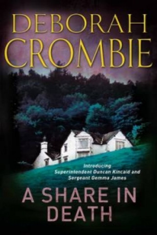 Könyv Share in Death Deborah Crombie