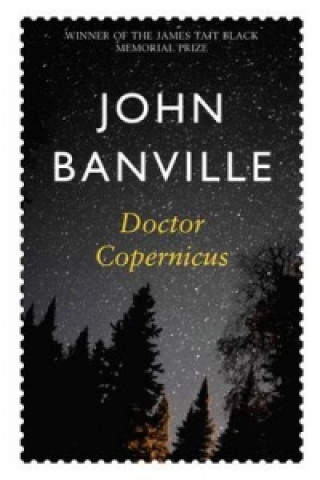 Könyv Doctor Copernicus John Banville