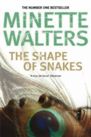 Kniha Shape of Snakes Minette Walters