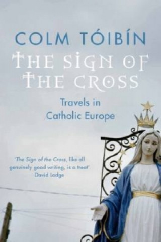 Kniha Sign of the Cross Colm Tóibín