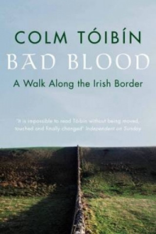 Kniha Bad Blood Colm Tóibín