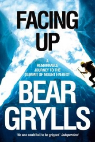 Книга Facing Up Bear Grylls