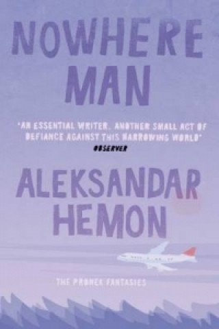 Kniha Nowhere Man Aleksandar Hemon