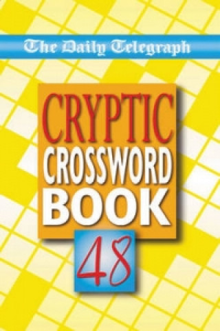 Kniha Daily Telegraph Cryptic Crossword Book 48 Telegraph Group Limited